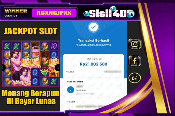 SISIL4D JACKPOT SLOT COCKTAIL NITE Rp 21.000.000,-LUNAS
